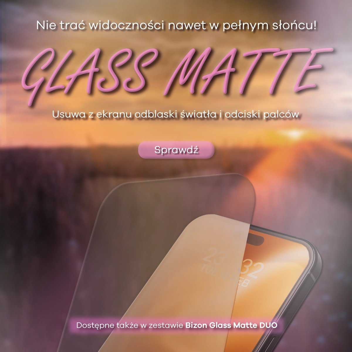 Zachód słońca z różowym napisem Glass Matte i smartfonem ze szkłem matowym